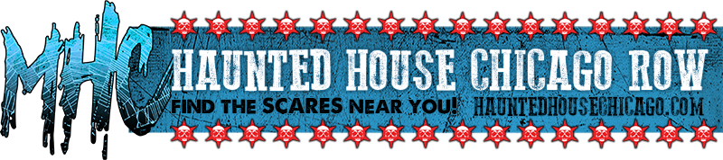Haunted House Chicago Row at MHC