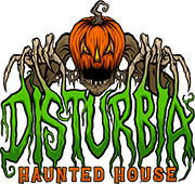 Disturbia Haunted House
